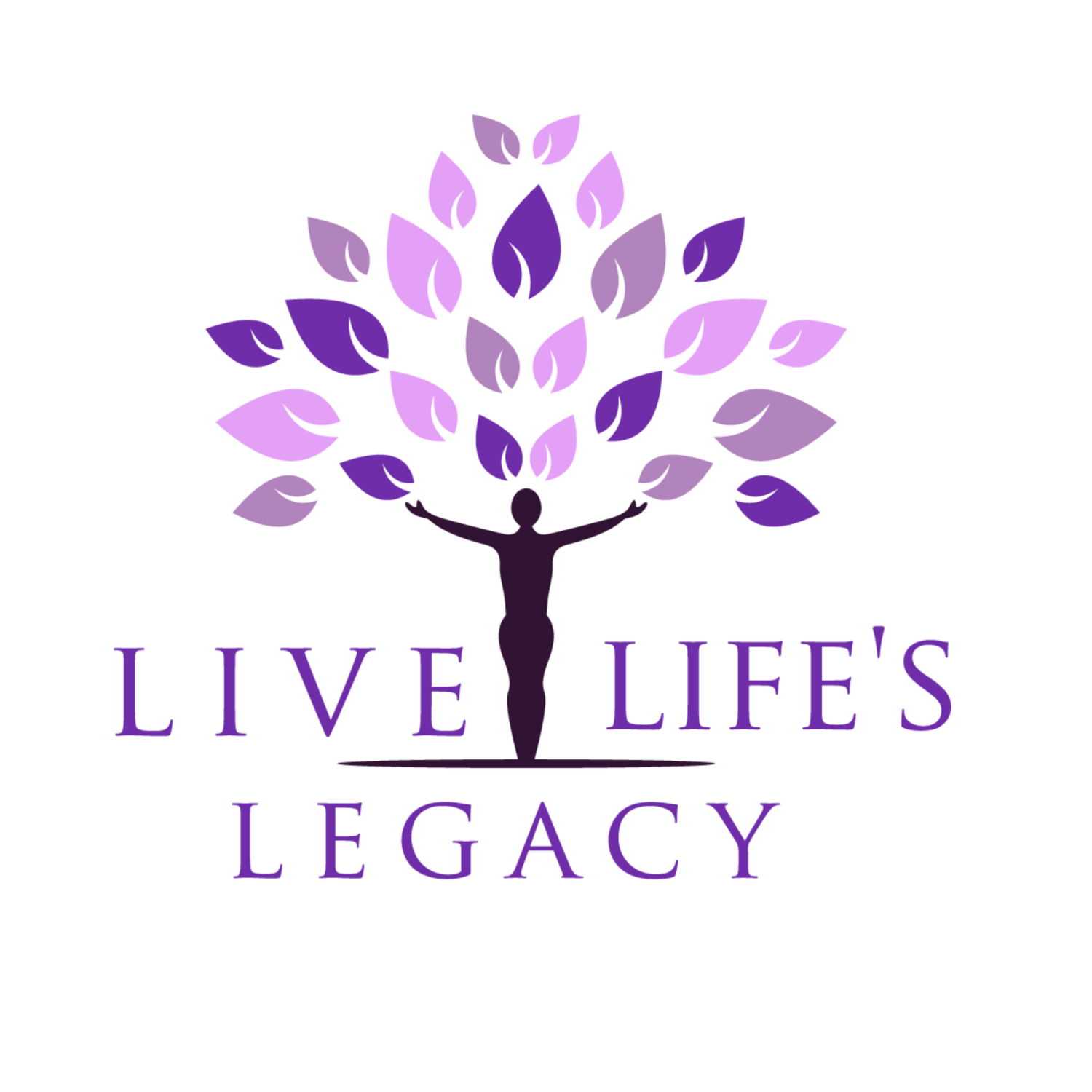 LIVE LIFE'S LEGACY